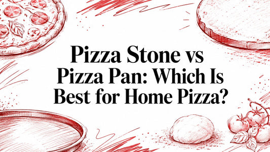 Pizza Stone vs Pizza Pan: Which Is Best for Home Pizza?