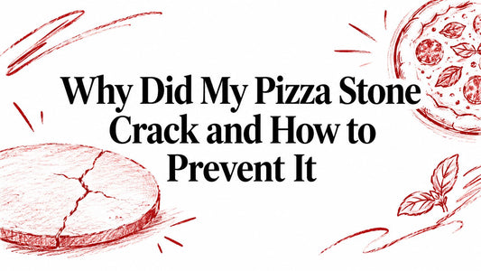 Why Did My Pizza Stone Crack and How to Prevent It